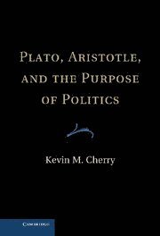 bokomslag Plato, Aristotle, and the Purpose of Politics