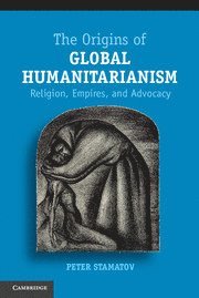 Origins of Global Humanitarianism 1