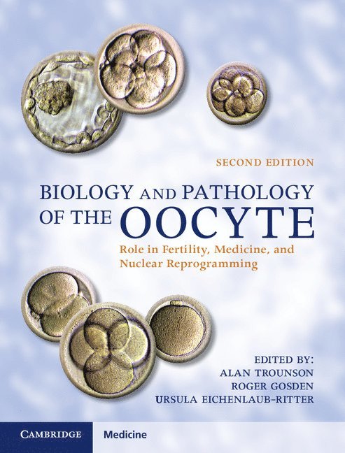 Biology and Pathology of the Oocyte 1