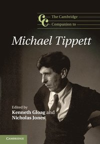 bokomslag The Cambridge Companion to Michael Tippett