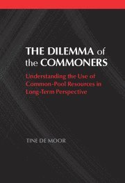Tine De Moor, The Netherlands) De Moor, Tine (Universiteit Utrecht, Tine de Moor - Dilemma of the Commoners, Inbunden