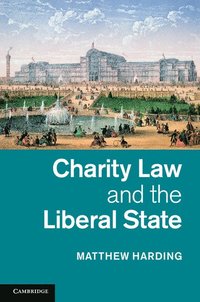 bokomslag Charity Law and the Liberal State
