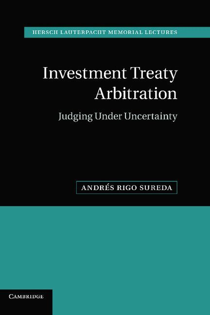 Andrés Rigo Sureda, Andrés Rigo Sureda, Andres Rigo Sureda - Investment Treaty Arbitration, Inbunden