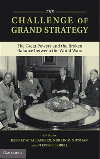 bokomslag The Challenge of Grand Strategy