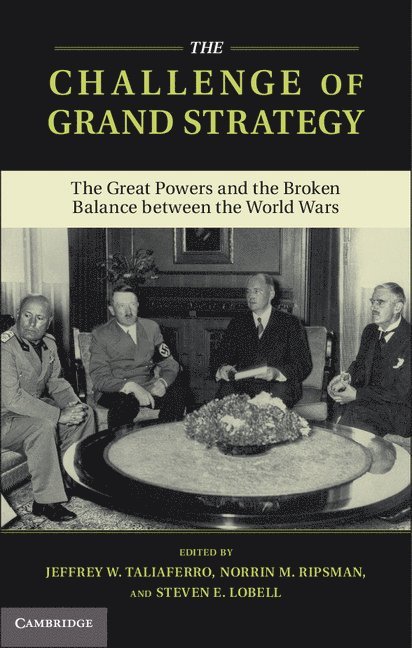 The Challenge of Grand Strategy 1