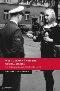 bokomslag West Germany and the Global Sixties