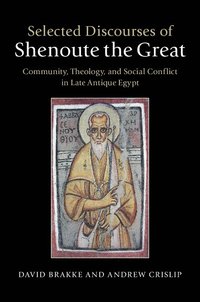 bokomslag Selected Discourses of Shenoute the Great