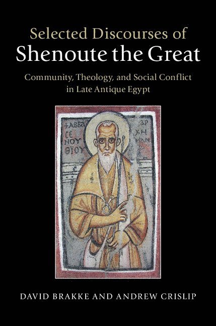 Selected Discourses of Shenoute the Great 1