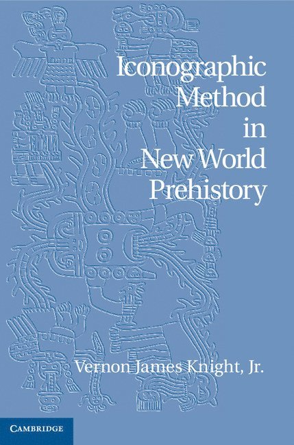 Iconographic Method in New World Prehistory 1