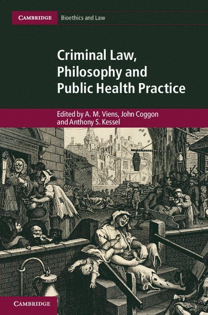 Criminal Law, Philosophy and Public Health Practice 1