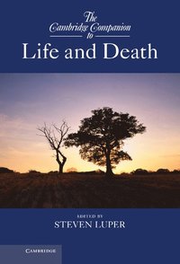 bokomslag The Cambridge Companion to Life and Death