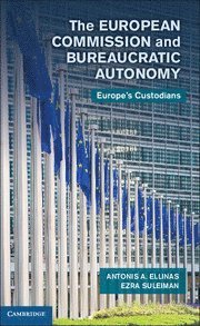 bokomslag European Commission and Bureaucratic Autonomy