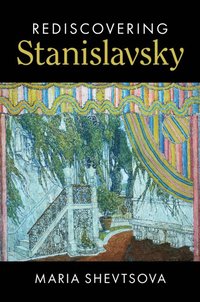 bokomslag Rediscovering Stanislavsky