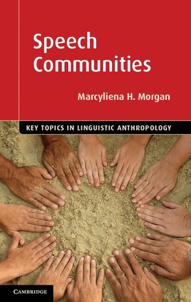 Marcyliena H. Morgan - Speech Communities, Inbunden