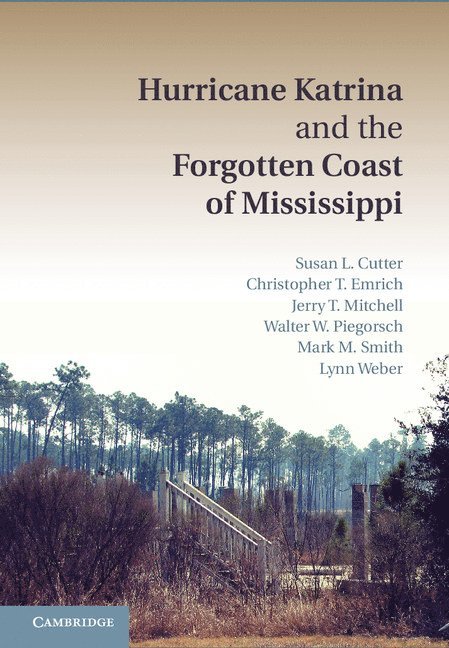 Hurricane Katrina and the Forgotten Coast of Mississippi 1