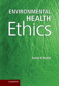 bokomslag Environmental Health Ethics