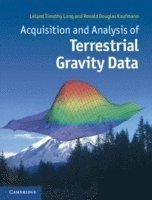 bokomslag Acquisition and Analysis of Terrestrial Gravity Data