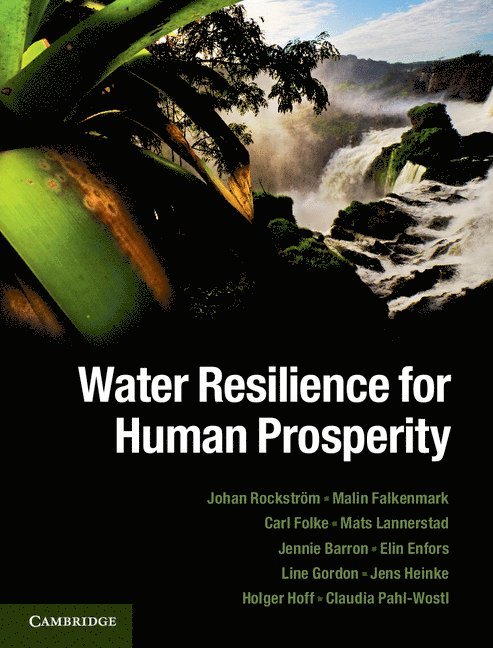 Water Resilience for Human Prosperity 1