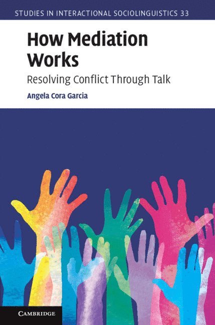 Angela Cora Garcia - How Mediation Works, Inbunden