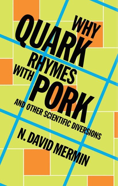 Why Quark Rhymes with Pork 1