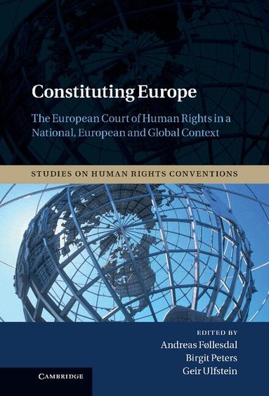 Andreas Føllesdal, Birgit Peters, Geir Ulfstein - Constituting Europe, Inbunden