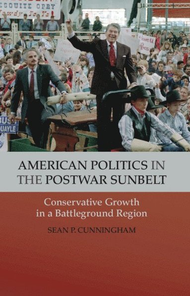 bokomslag American Politics in the Postwar Sunbelt