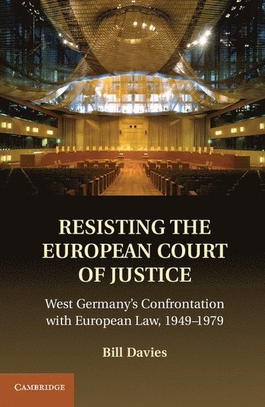 bokomslag Resisting the European Court of Justice