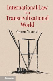 bokomslag International Law in a Transcivilizational World