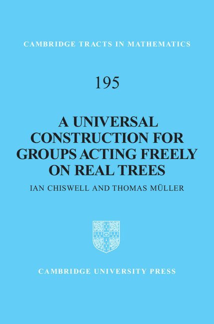 A Universal Construction for Groups Acting Freely on Real Trees 1