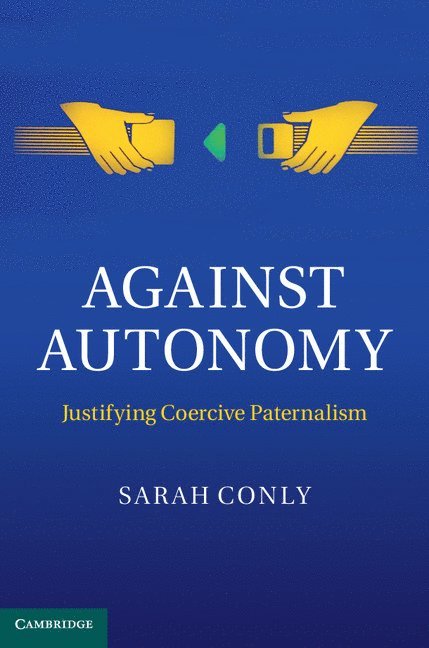 Against Autonomy