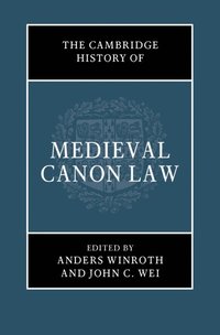 bokomslag The Cambridge History of Medieval Canon Law