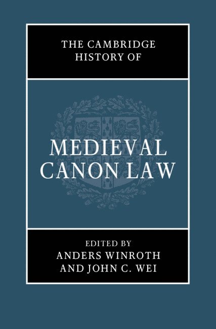 The Cambridge History of Medieval Canon Law 1