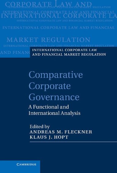 Andreas M. Fleckner, Klaus J. Hopt - Comparative Corporate Governance, Inbunden