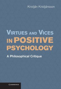 bokomslag Virtues and Vices in Positive Psychology