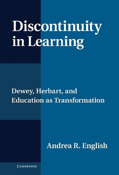 Andrea R. English - Discontinuity in Learning, Inbunden