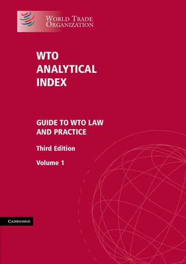 World Trade Organization Legal Affairs Division - WTO Analytical Index 2 Volume Set, Inbunden