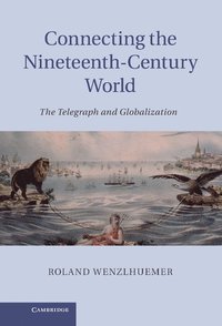 bokomslag Connecting the Nineteenth-Century World