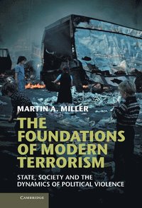 bokomslag The Foundations of Modern Terrorism