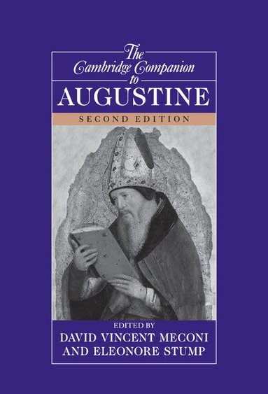 David Vincent Meconi, Eleonore Stump - The Cambridge Companion to Augustine, Inbunden