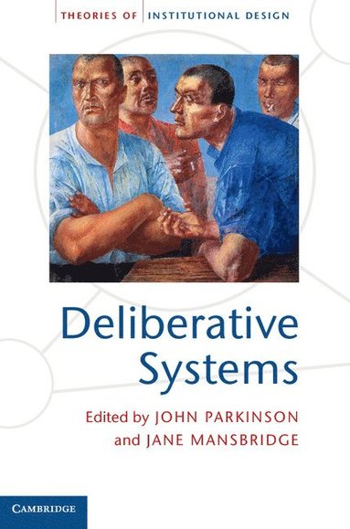 bokomslag Deliberative Systems