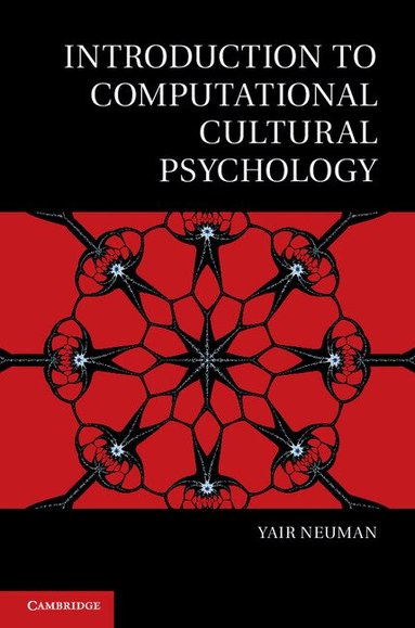 Yair Neuman - Introduction to Computational Cultural Psychology, Inbunden