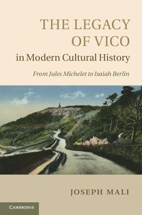 bokomslag The Legacy of Vico in Modern Cultural History