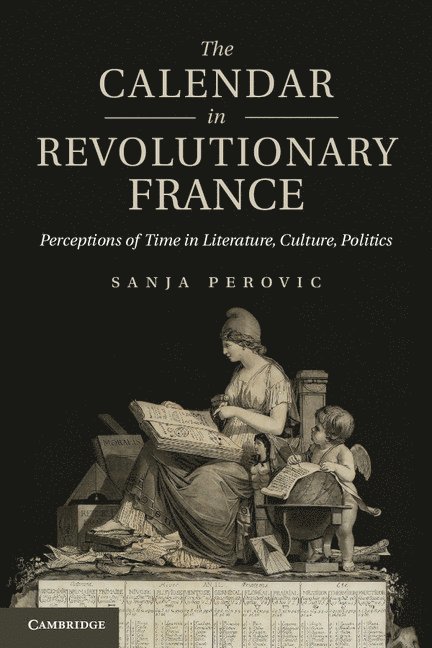 The Calendar in Revolutionary France 1