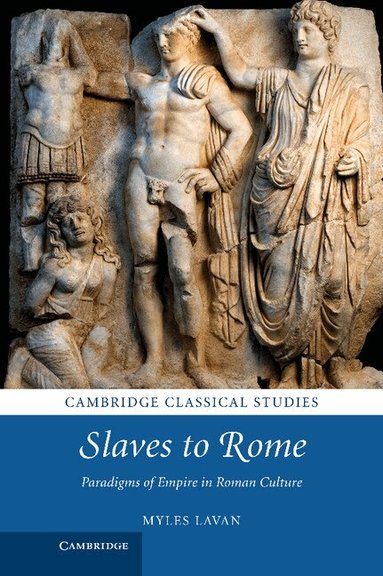 Myles Lavan - Slaves to Rome, Inbunden