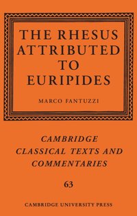 bokomslag The Rhesus Attributed to Euripides
