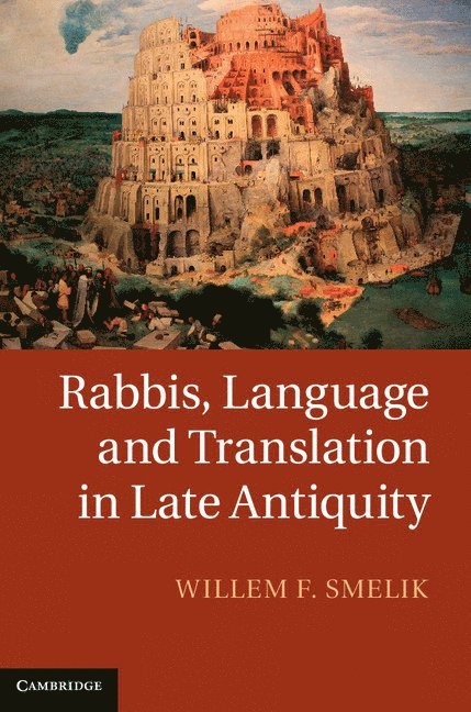 Rabbis, Language and Translation in Late Antiquity 1
