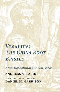 bokomslag Vesalius: The China Root Epistle