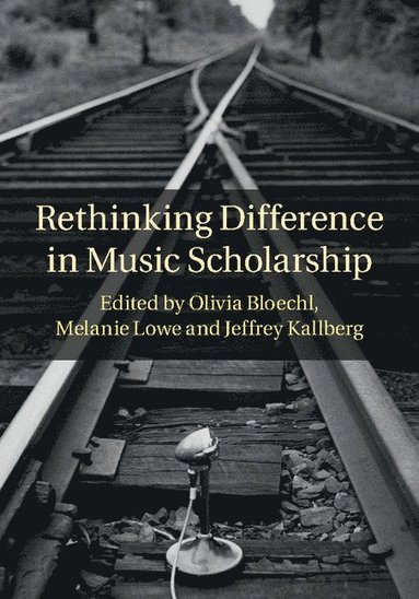 bokomslag Rethinking Difference in Music Scholarship