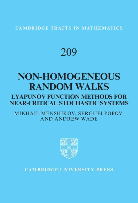 Mikhail (University of Durham) Menshikov, Brazil) Popov, Serguei (Universidade Estadual de Campinas, Andrew (University of Durham) Wade, Mikhail Menshikov, Serguei Popov, Andrew Wade - Non-homogeneous Random Walks, Inbunden