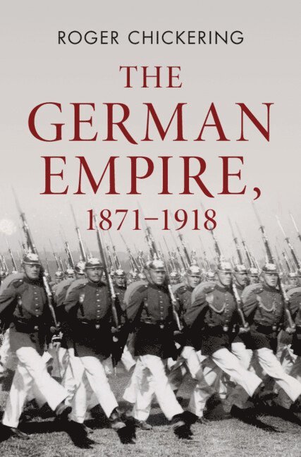 The German Empire, 1871-1918 1